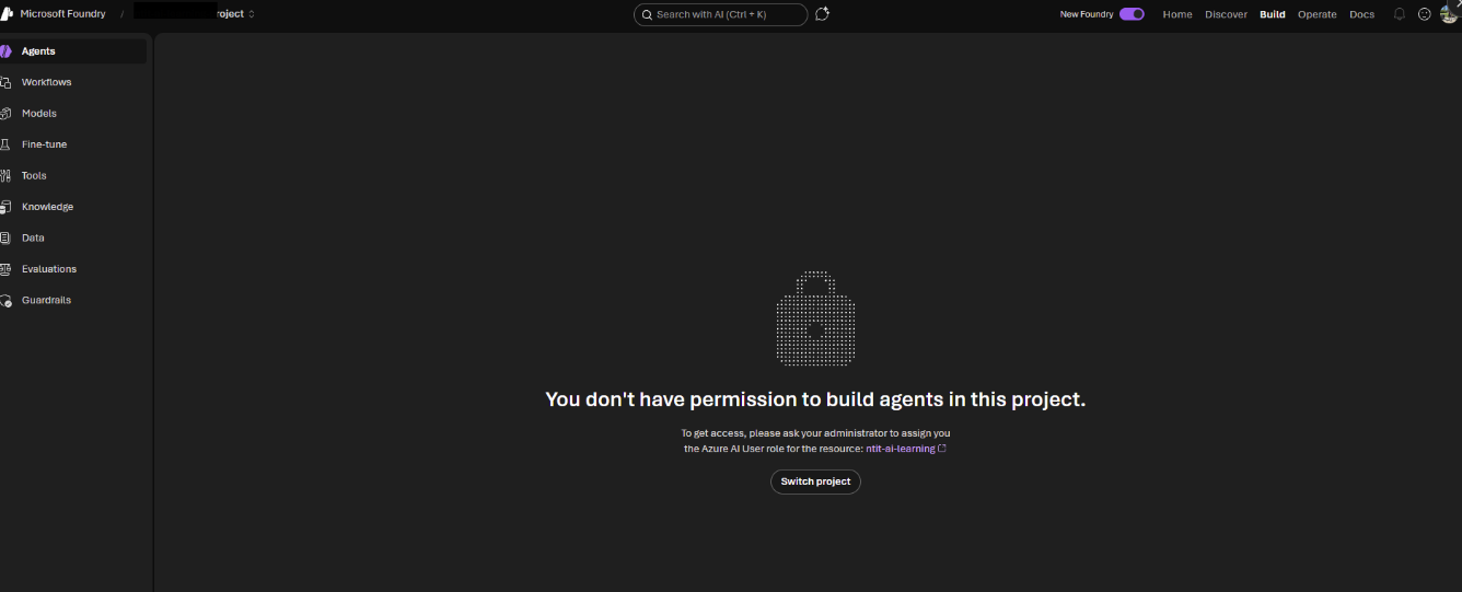 Before: "You don't have permission to build agents"